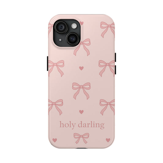 "Holy Darling" pink bow phone case